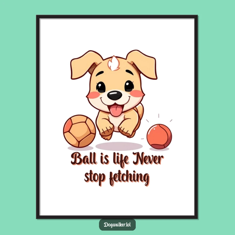 Free Printable Wall Art: Funny Dog Chasing Ball, Energetic Pet Art Downloadable Decor