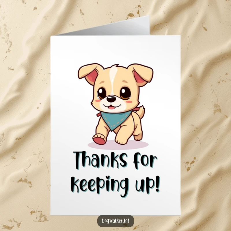 Funny Free Printable Thank You Card: A small dog in a bandana enthusiastically runs ahead of its walker.