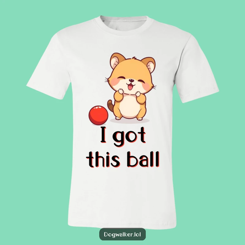 Funny Animal Ball T-Shirt: Active and Hilarious Gift